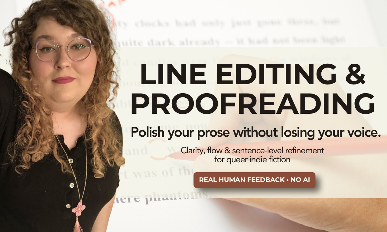 Line Editing & Proofreading — Polish your prose without losing your voice